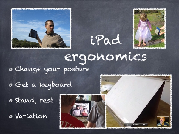 iPad Ergonomics, Posture and iPad